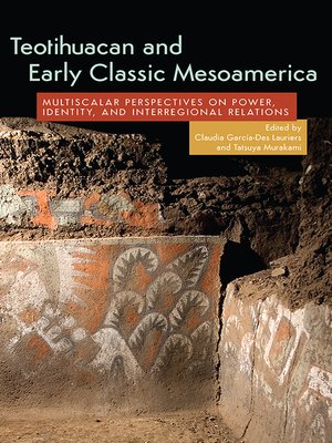 cover image of Teotihuacan and Early Classic Mesoamerica